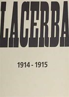 Lacerba. Firenze, 1913-1915.
